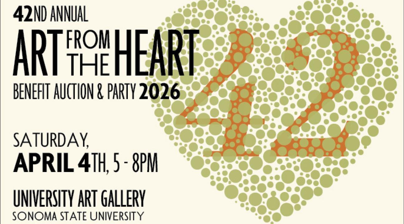 Art from the heart 2026 at Sonoma State University's University Art Gallery April 4 